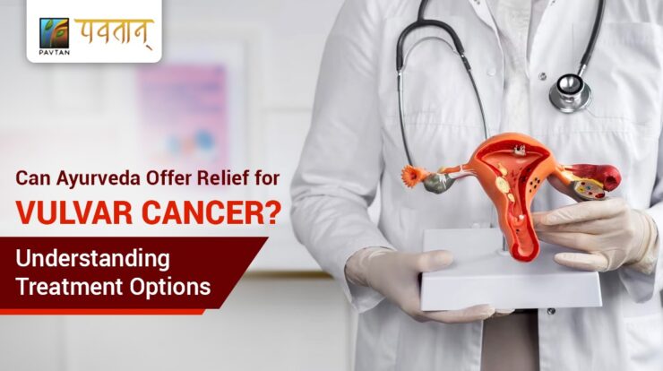 Vulvar Cancer ayurvedic treatment
